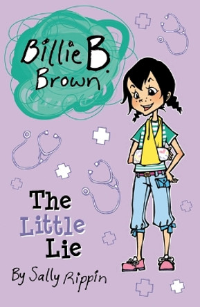 The Little Lie by Sally Rippin 9781610672573