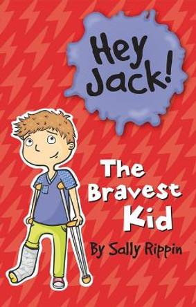 The Bravest Kid by Sally Rippin 9781610673921