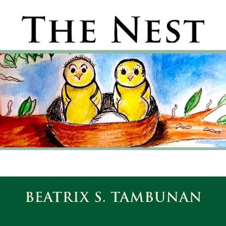 The Nest by Beatrix S Tambunan 9781530604005