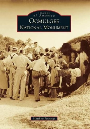 Ocmulgee National Monument by Matthew Jennings 9781467114400