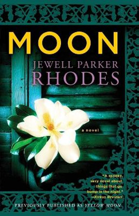 Moon by Jewell Parker Rhodes 9781451617108