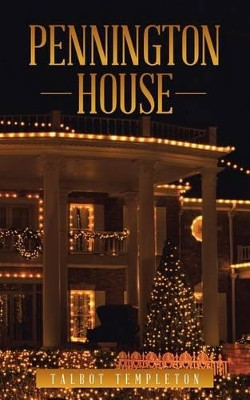 Pennington House by Talbot Templeton 9781452527420