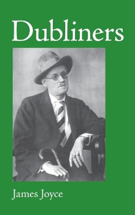 Dubliners, Large-Print Edition by James Joyce 9781434115744