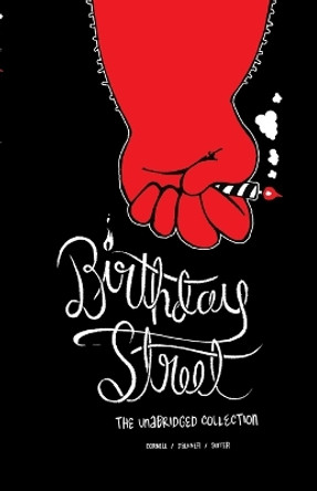 Birthday Street: The Unabridged Collection by Kevin Cornell 9781387646104