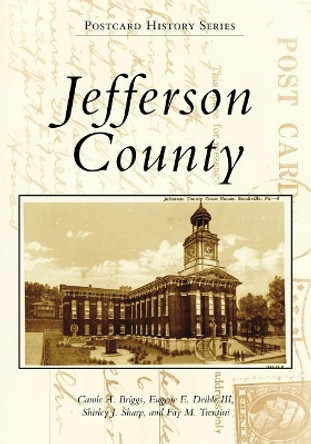 Jefferson County by Carole A. Briggs 9781467127202