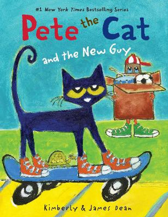 Pete the Cat and the New Guy by James Dean