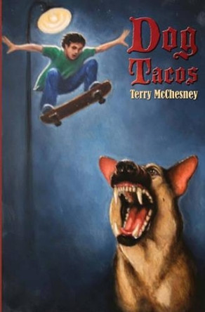 Dog Tacos by Hector Lozano MD 9781448656639