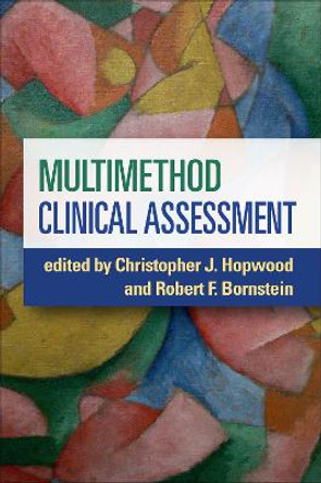 Multimethod Clinical Assessment by Christopher J. Hopwood