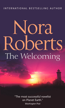 The Welcoming by Nora Roberts