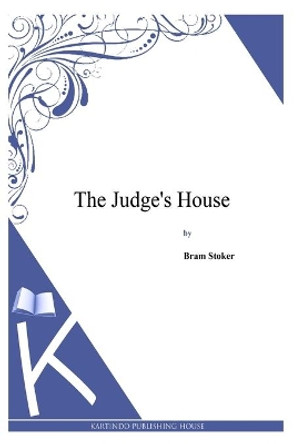 The Judge's House by Bram Stoker 9781497346499