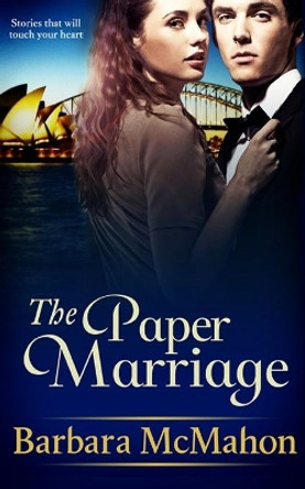 The Paper Marriage by Barbara McMahon 9781497387638