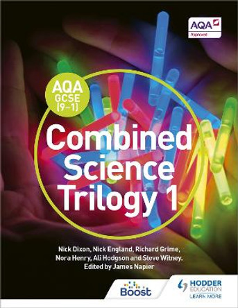 AQA GCSE (9-1) Combined Science Trilogy Student Book 1 by Nick Dixon