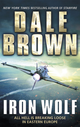 Iron Wolf Dale Brown 9781472117908