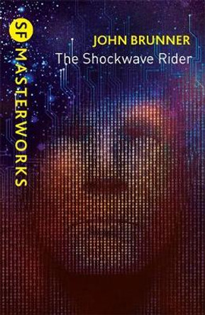 The Shockwave Rider by John Brunner