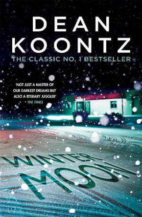 Winter Moon: A brilliant thriller of heart-stopping suspense by Dean Koontz