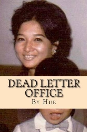 Dead Letter Office by Hue 9781505612646