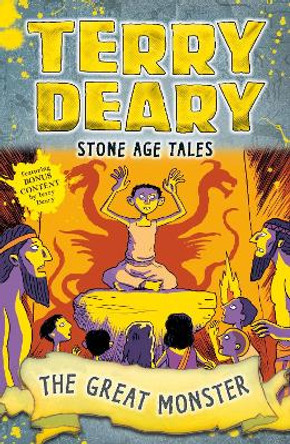 Stone Age Tales: The Great Monster by Terry Deary