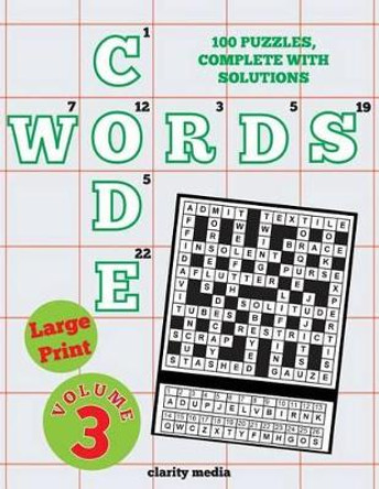 Large Print Code Words Volume 3 by Clarity Media 9781502437396