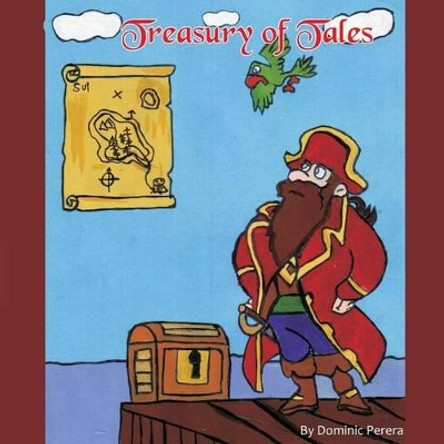 A Treasury of Tales: Treasury of Tales by D Brendan Perera 9781502833464