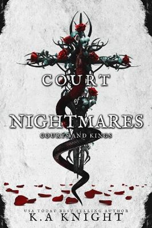 Court of Nightmares by K a Knight 9781399954303