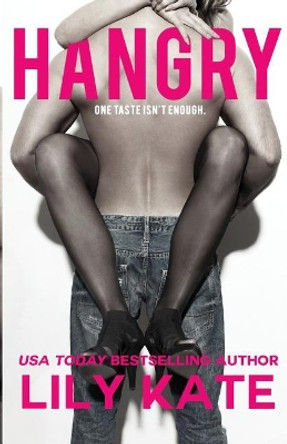 Hangry: A sexy contemporary romantic comedy by Lily Kate 9781979412001