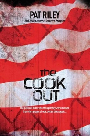 The Cook Out by Pat Riley 9781507875810