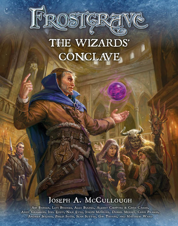 Frostgrave: The Wizards' Conclave by Joseph A. McCullough