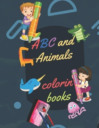 ABCand Animals ABC Animals: Teaching the alphabet coloring animals and for names by Mamoun Zrik 9798657002447