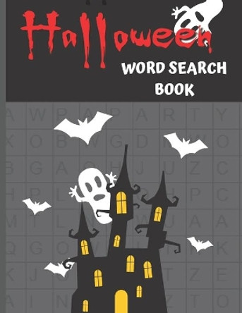 Halloween Word Search Book: Halloween Word Search Puzzles For Everyone: Kids, Teens, Adults by Amanda Jones 9798667931355