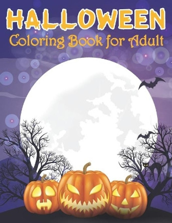 Halloween Coloring Book for Adult: An Adult Coloring Book (Volume 1) by The Universal Book House 9798668558049