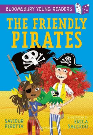 The Friendly Pirates: A Bloomsbury Young Reader by Saviour Pirotta