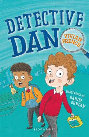 Detective Dan: A Bloomsbury Reader by Vivian French