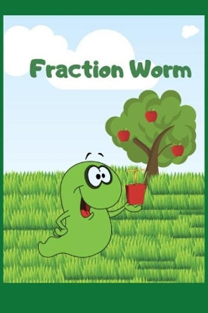 Fraction Worm by Tiaraha Stewart 9798673969106