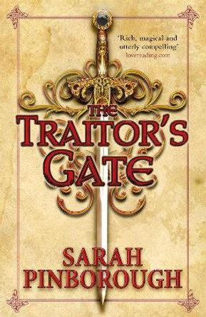 The Traitor's Gate: Book 2 by Sarah Pinborough