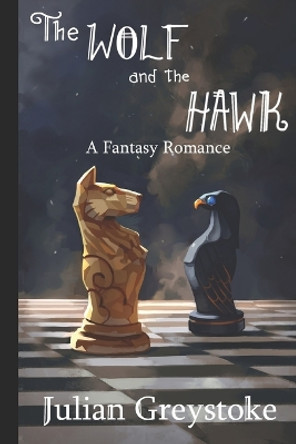The Wolf and The Hawk by Emily Luebke 9798680054796