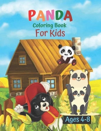 Panda Coloring Book For Kids Ages 4-8: Super Fun Coloring Pages of Panda (Cool Kids Coloring Animals) by Ursula Richards 9798682226276