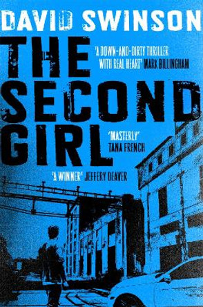 The Second Girl: A gripping crime thriller by an ex-cop by David Swinson