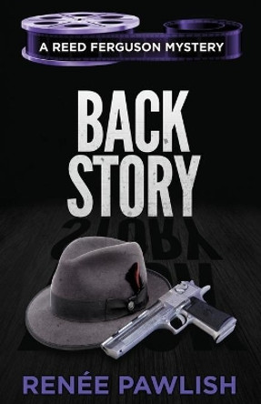 Back Story by Renee Pawlish 9798686894099