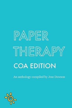 Paper Therapy - COA Edition by Beckie Burkill 9798698070849