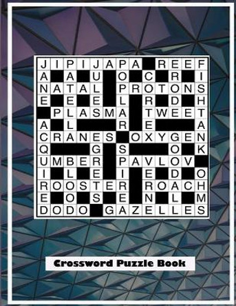 Crossword Puzzle Book: Cross Words Activity Puzzlebook For Adults - 24 Puzzles (US Version) by Klpuzzle Publishing 9798711895381