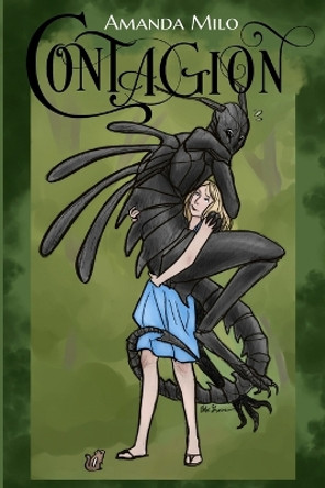 Contagion by Amanda Milo 9798682520381