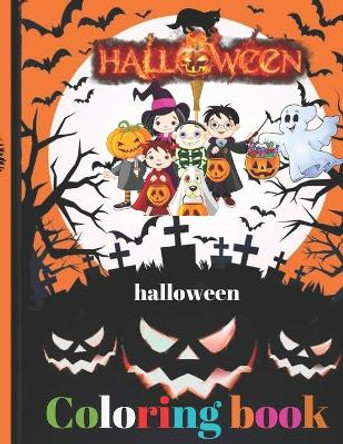 Halloween coloring book: A perfect gift halloween coloring book for halloween lovers New and Expanded Edition by Sr Creation 9798683106256