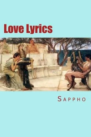 Love Lyrics by Hannah Wilson 9781514789964