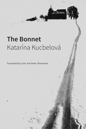 The Bonnet by Katari´na Kucbelova´ 9781803093529