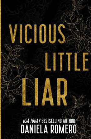 Vicious Little Liar by Daniela Romero 9781953264268