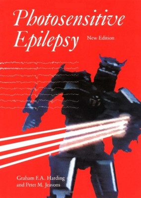 Photosensitive Epilepsy by Graham F.A. Harding 9781898683025