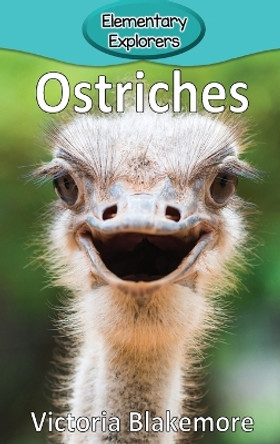 Ostriches by Victoria Blakemore 9781948388634