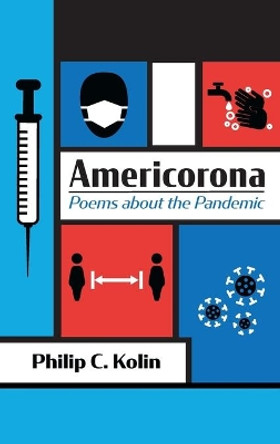 Americorona by Philip C Kolin 9781666727364