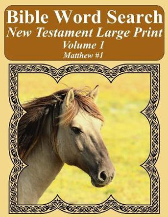 Bible Word Search New Testament Large Print Volume 1: Matthew #1 by T W Pope 9781977822307