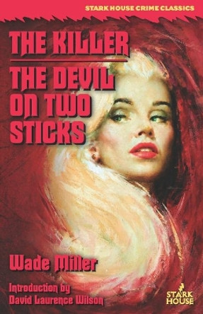 The Killer/Devil on Two Sticks by Wade Miller 9781933586236